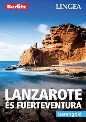 Lanzarote és fuertaventura - barangoló