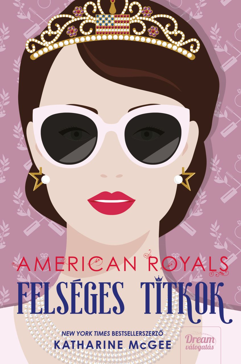 American royals - felséges titkok