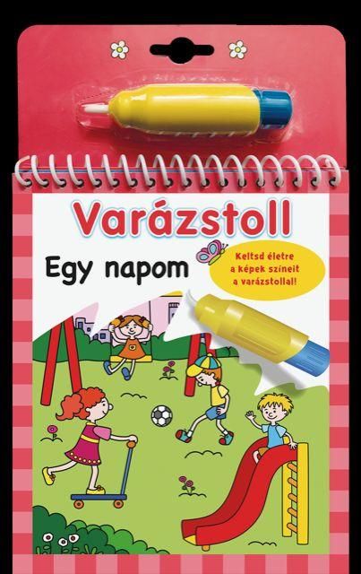 Varázstoll - egy napom (+varázstoll)