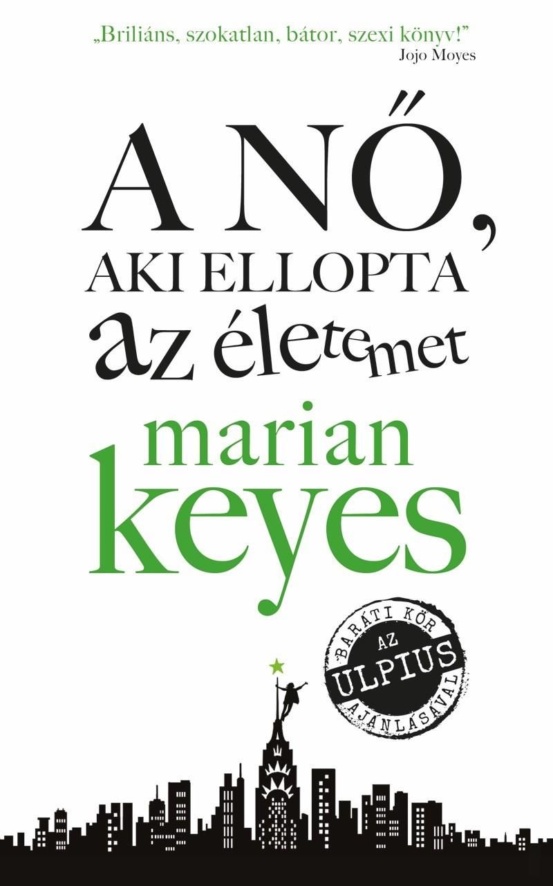 A nő, aki ellopta az életemet