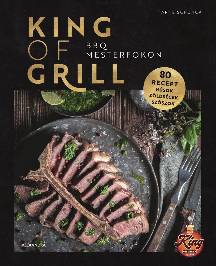 King of grill - bbq mesterfokon