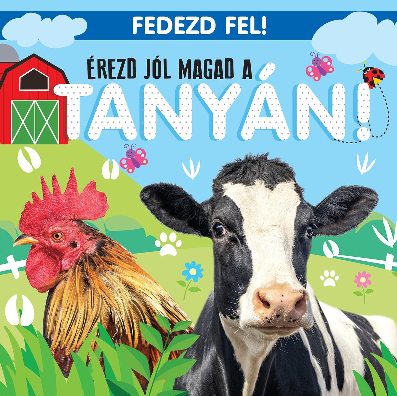 Érezd jól magad a tanyán! - fedezd fel!