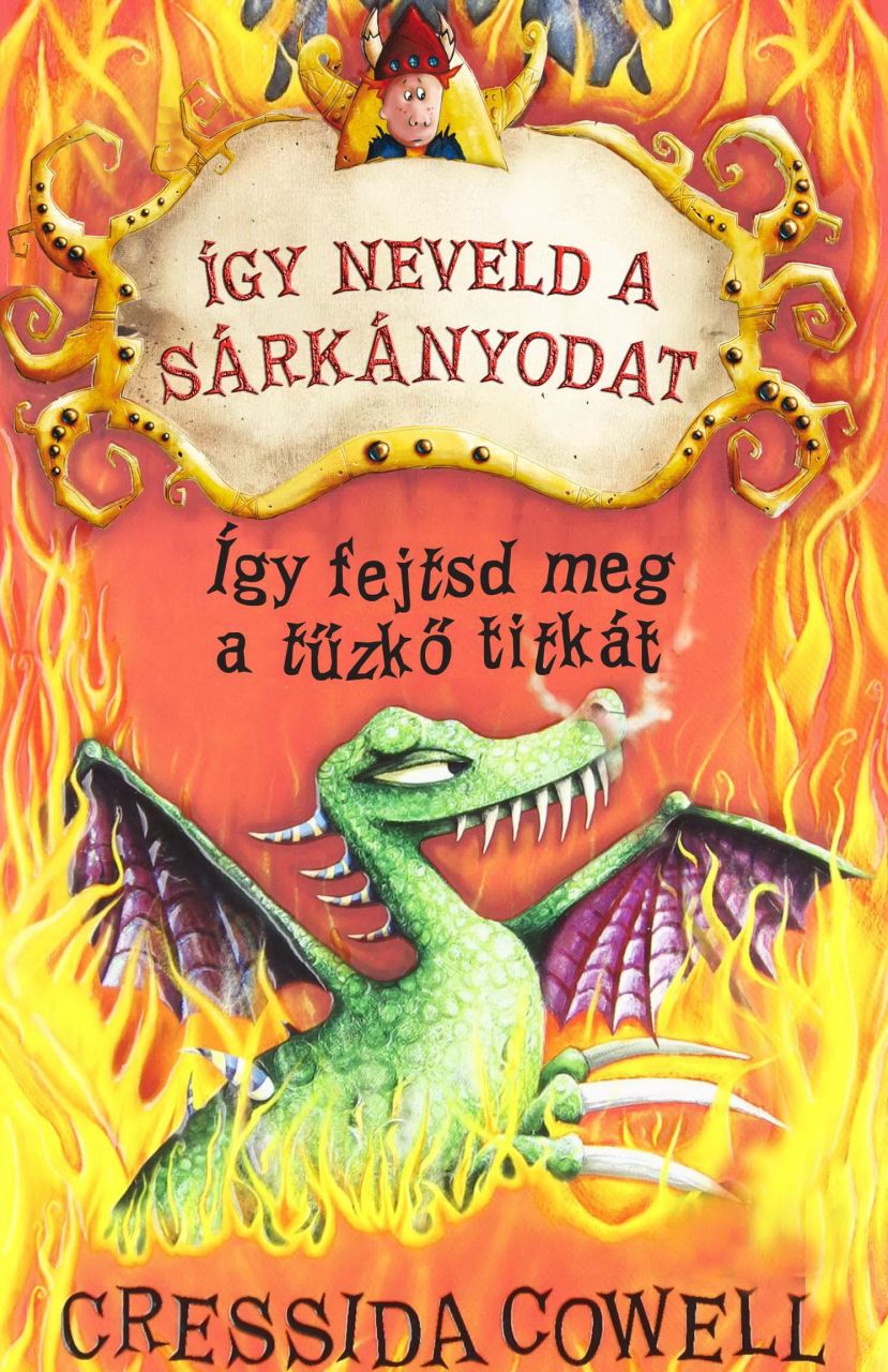 Így fejtsd meg a tűzkő titkát - így neveld a sárkányodat 5.