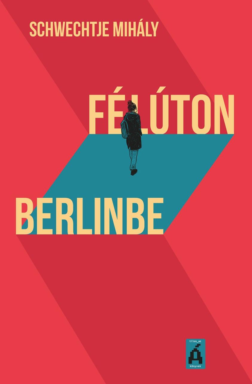 Félúton berlinbe