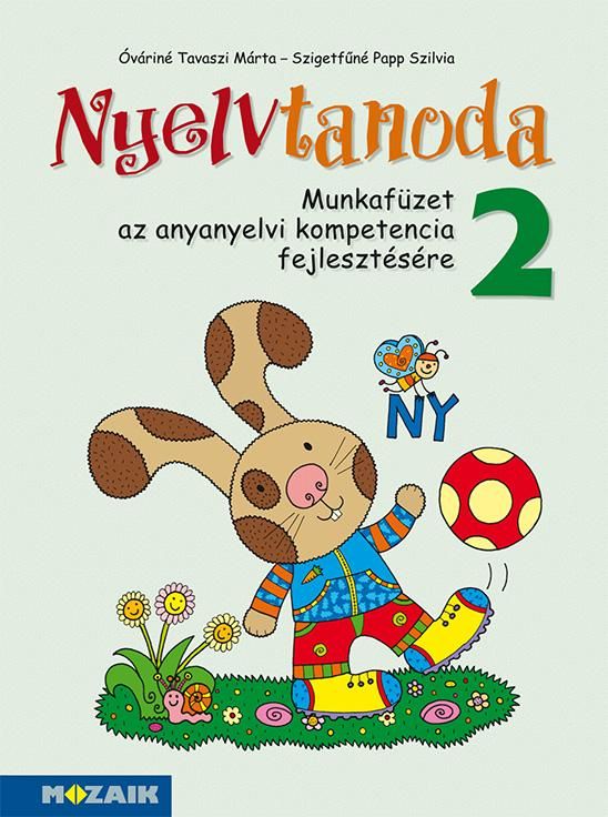 Nyelvtanoda 2. - munkafüzet az anyanyelvi kompetencia fejleszté