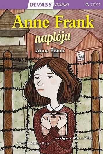 Anna frank naplója - olvass velünk! (4.szint)