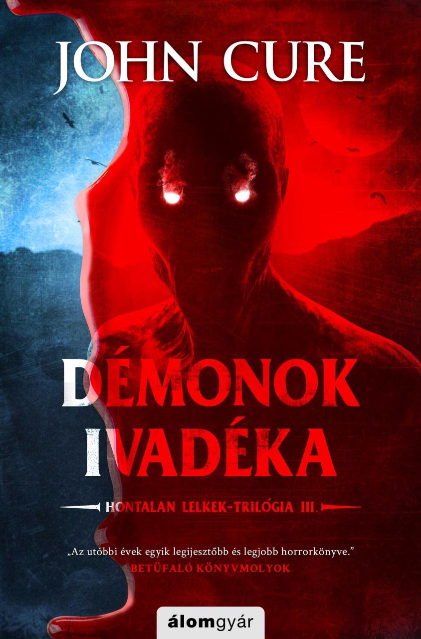 Démonok ivadéka - hontalan lelkek-trilógia iii.