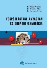 Fogpótlástani anyagtan és odontotechnológia