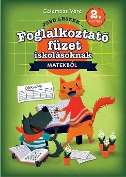 Jobb leszek... matekból 2. oszt. - foglalkoztató füzet iskolásoknak