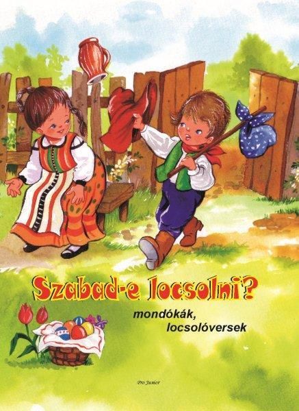 Szabad-e locsolni? - mondókák, locsolóversek