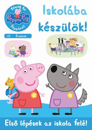 Peppa malac - iskolába készülök! - érzelmek