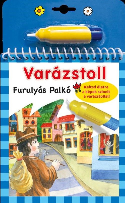 Varázstoll - benedek elek: furulyás palkó