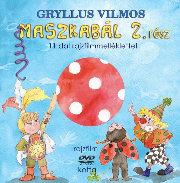 Maszkabál 2. rész