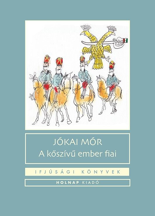 A kőszívű ember fiai - ifjúsági könyvek