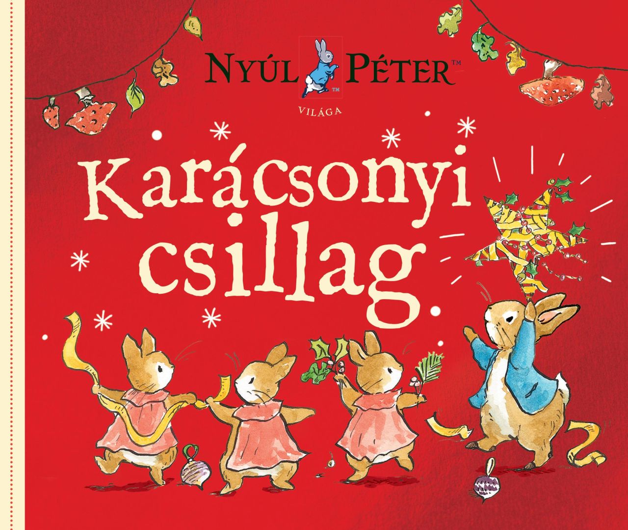 Nyúl péter világa - a karácsonyi csillag