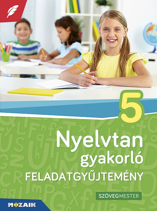 Nyelvtan gyakorló feladatgyűjtemény 5. osztály (ms-2581u)