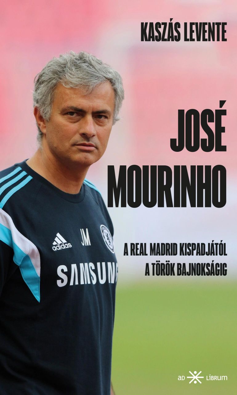 José mourinho - a real madrid kispadjától a török bajnokságig