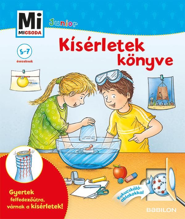 Kísérletek könyve - mi micsoda junior