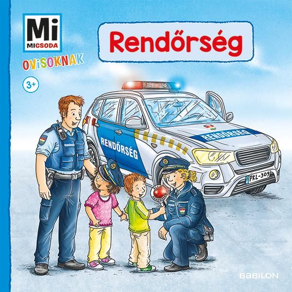 Rendőrség - mi micsoda ovisoknak