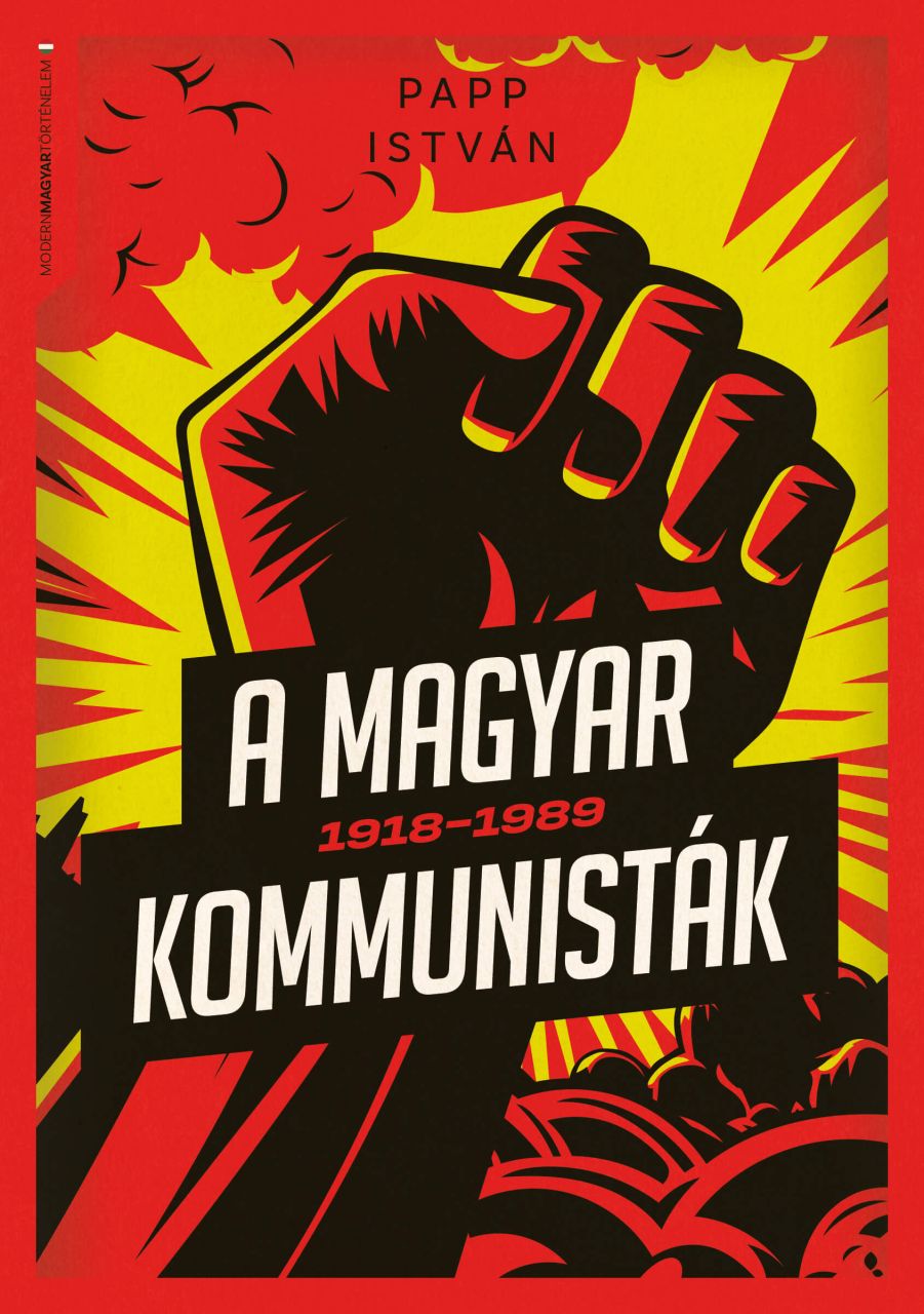 A magyar kommunisták 19181989