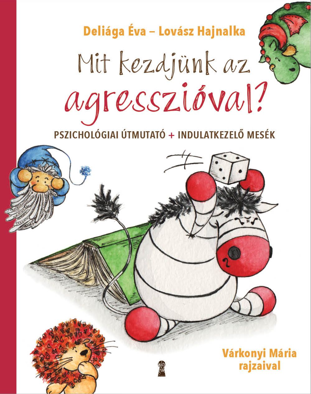 Mit kezdjünk az agresszióval?