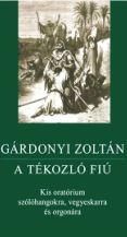 A tékozló fiú - kis oratórium szólóhangokra... (partitúra)