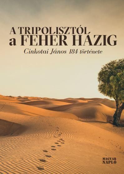 A tripolisztól a fehér házig