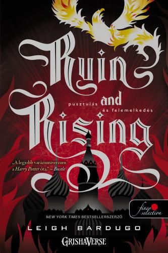 Ruin and rising - pusztulás és felemelkedés - fűzött