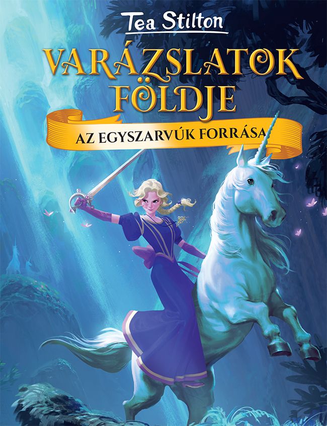 Varázslatok földje - az egyszarvúk forrása