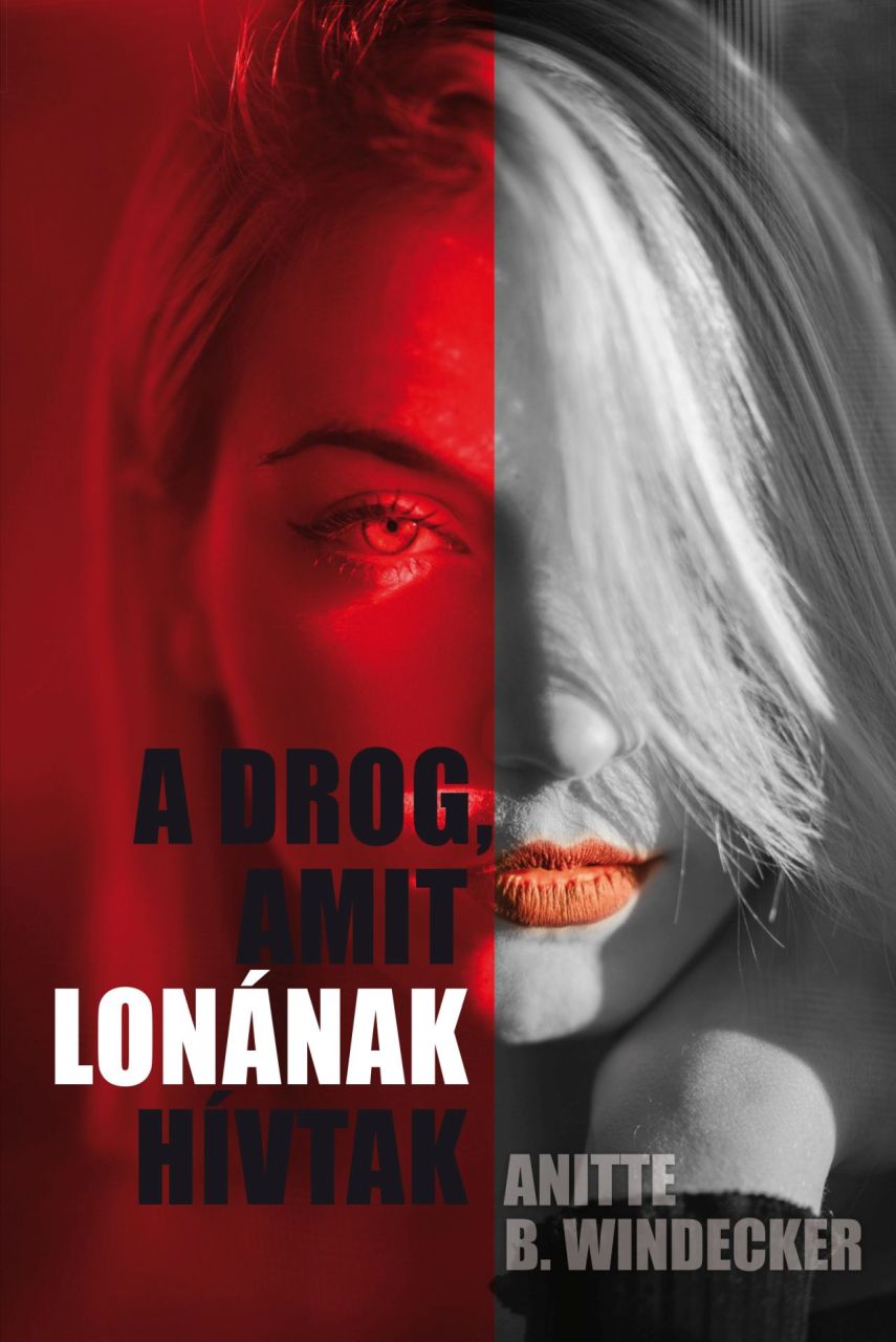 A drog, amit lonának hívtak