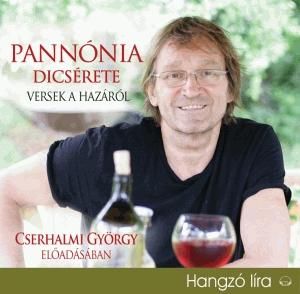 Pannónia dicsérete - versek a hazáról - hangoskönyv