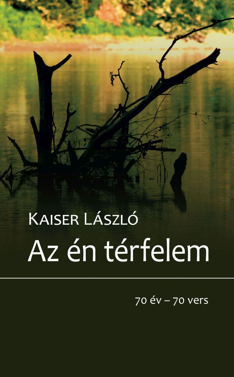 Az én térfelem - 70 év-70 vers