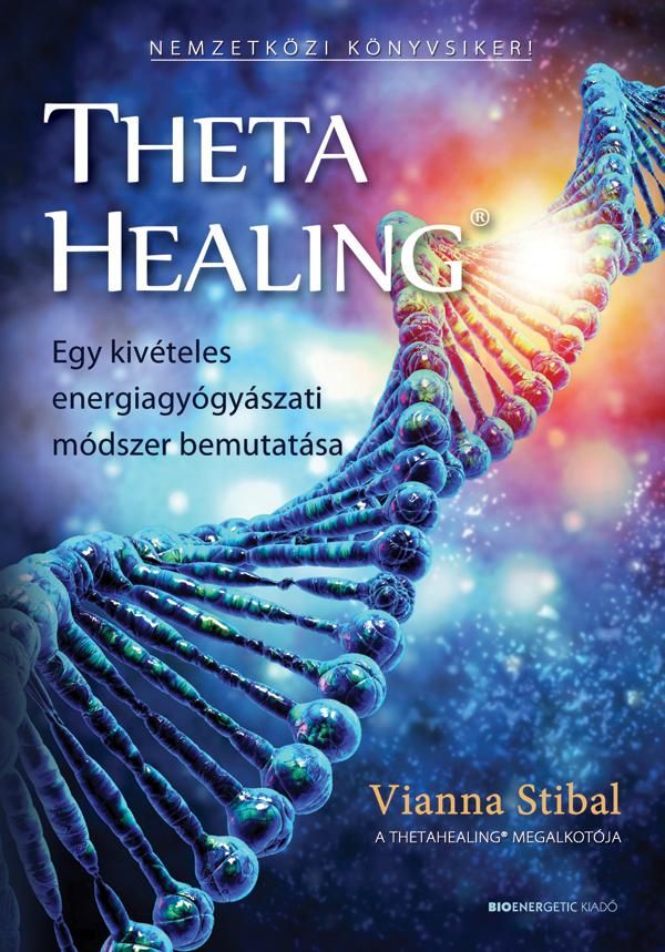 Thetahealing - átdolgozott kiadás 2020