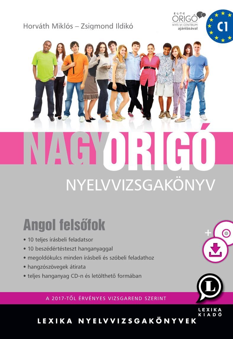 Nagy origó nyelvvizsgakönyv - angol felsőfok + cd + letölthető hanganyag