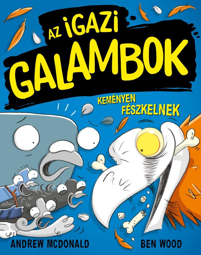 Az igazi galambok keményen fészkelnek