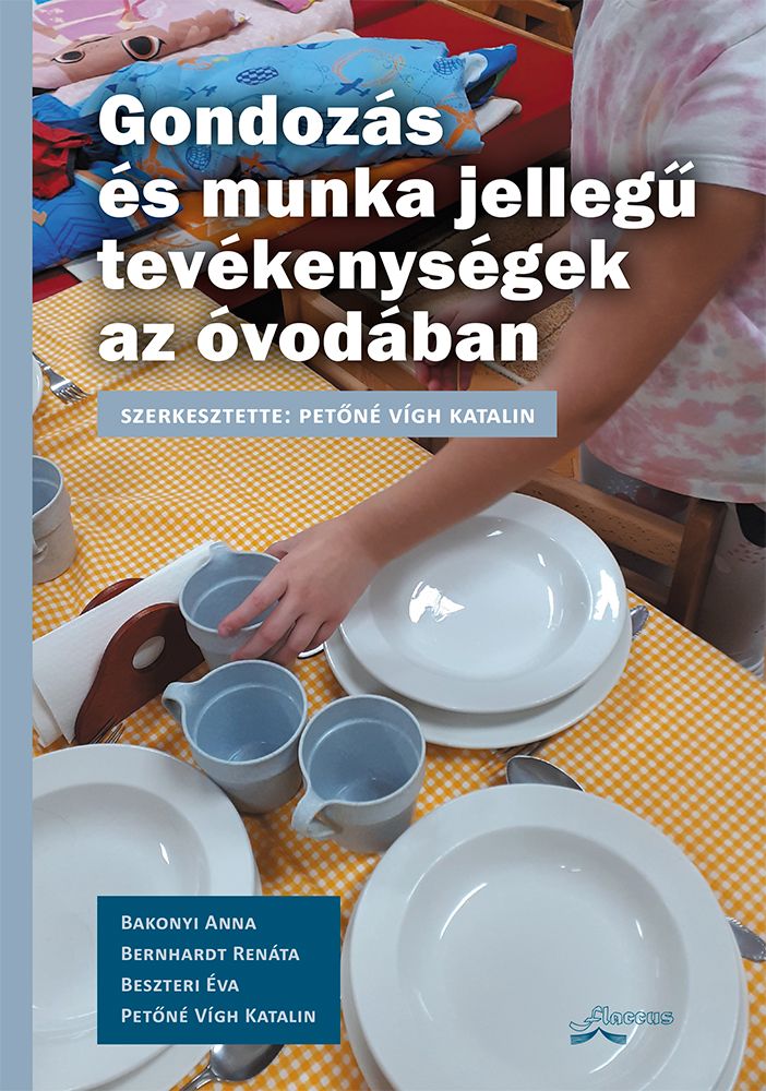 Gondozás és munka jellegű tevékenységek az óvodában