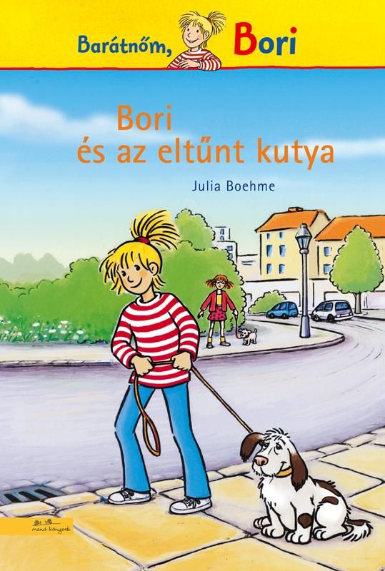 Bori és az eltűnt kutya - bori regény 6.