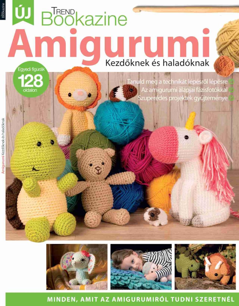 Amigurumi kezdőknek és haladóknak - trend bookazine (új)