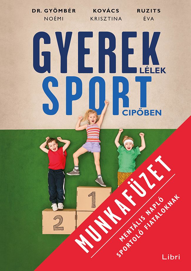 Gyereklélek sportcipőben - munkafüzet