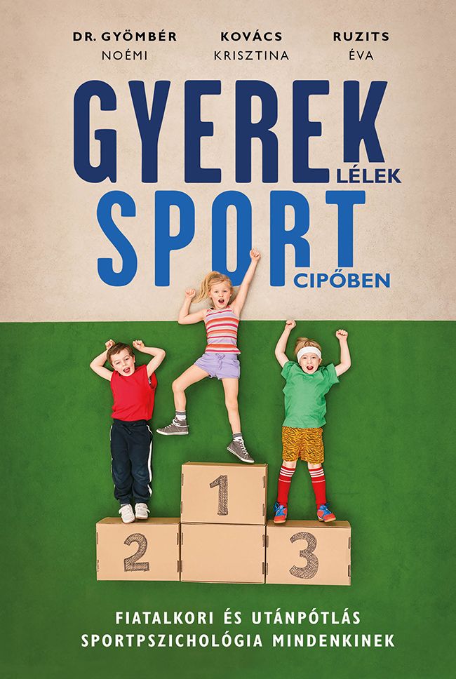 Gyereklélek sportcipőben (új, 2022)