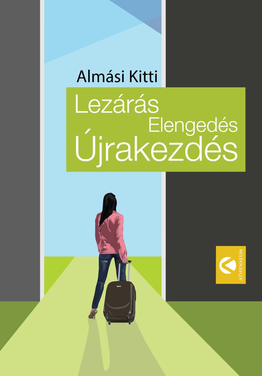 Lezárás, elengedés, újrakezdés