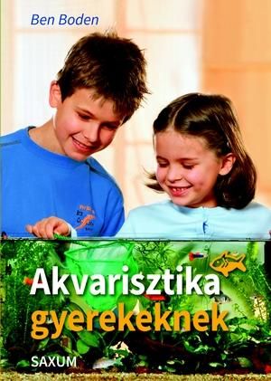 Akvarisztika gyerekeknek