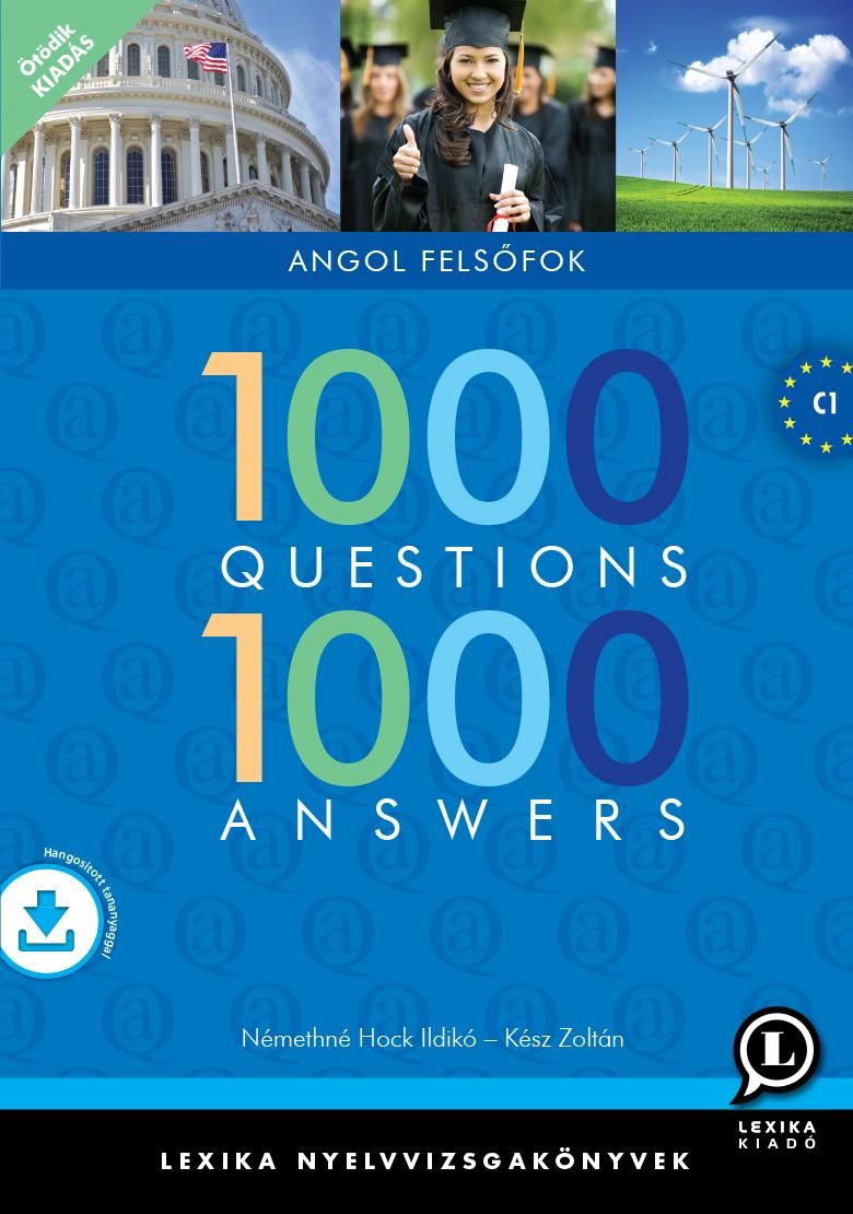 1000 questions 1000 answers - angol felsőfok 5.kiadás