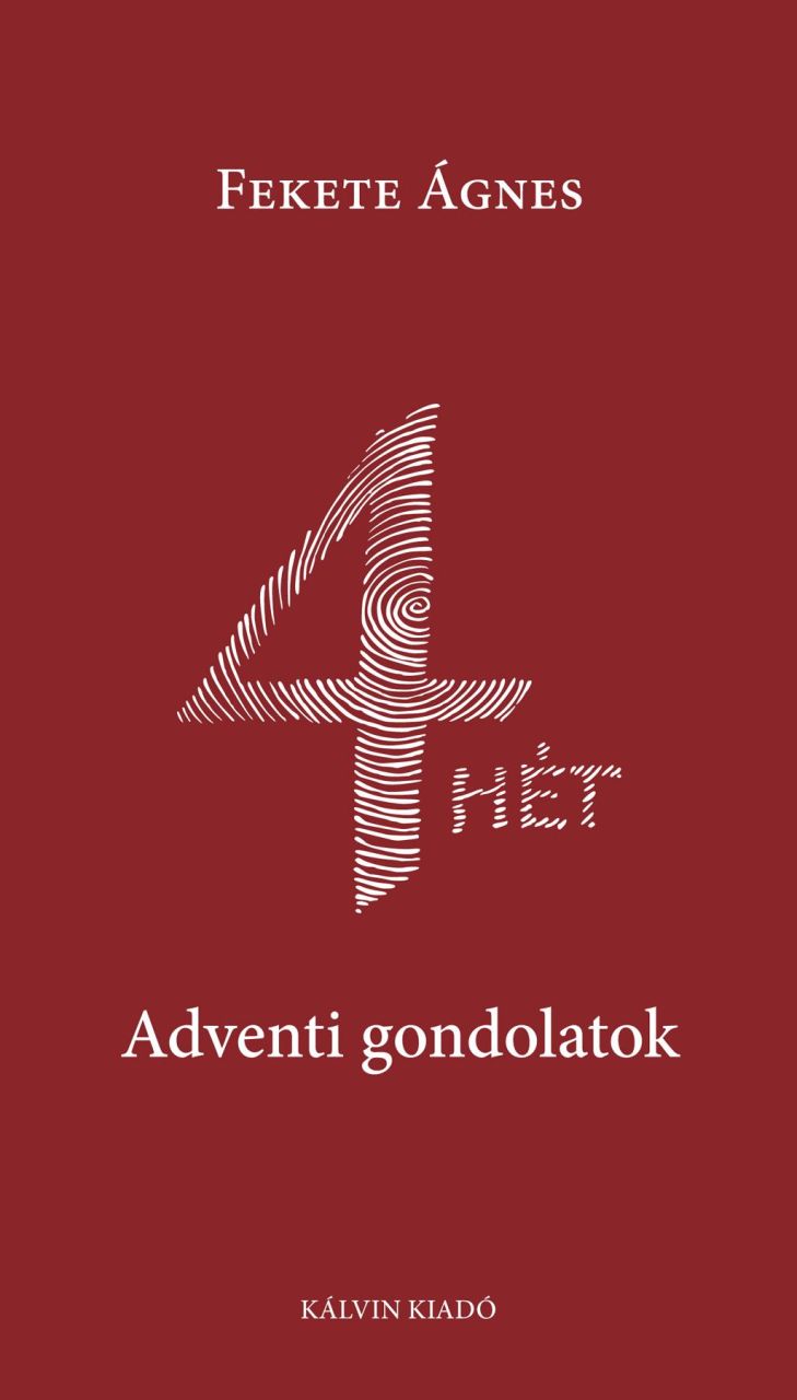 4 hét - adventi gondolatok