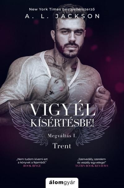 Vigyél kísértésbe! - megváltás 1. trent