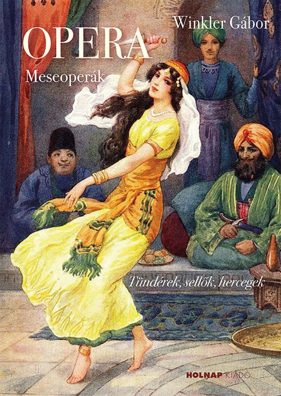 Opera - meseoperák (tündérek, sellők, hercegek)