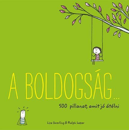 A boldogság 500 pillanat, amit jó átélni (zöld)