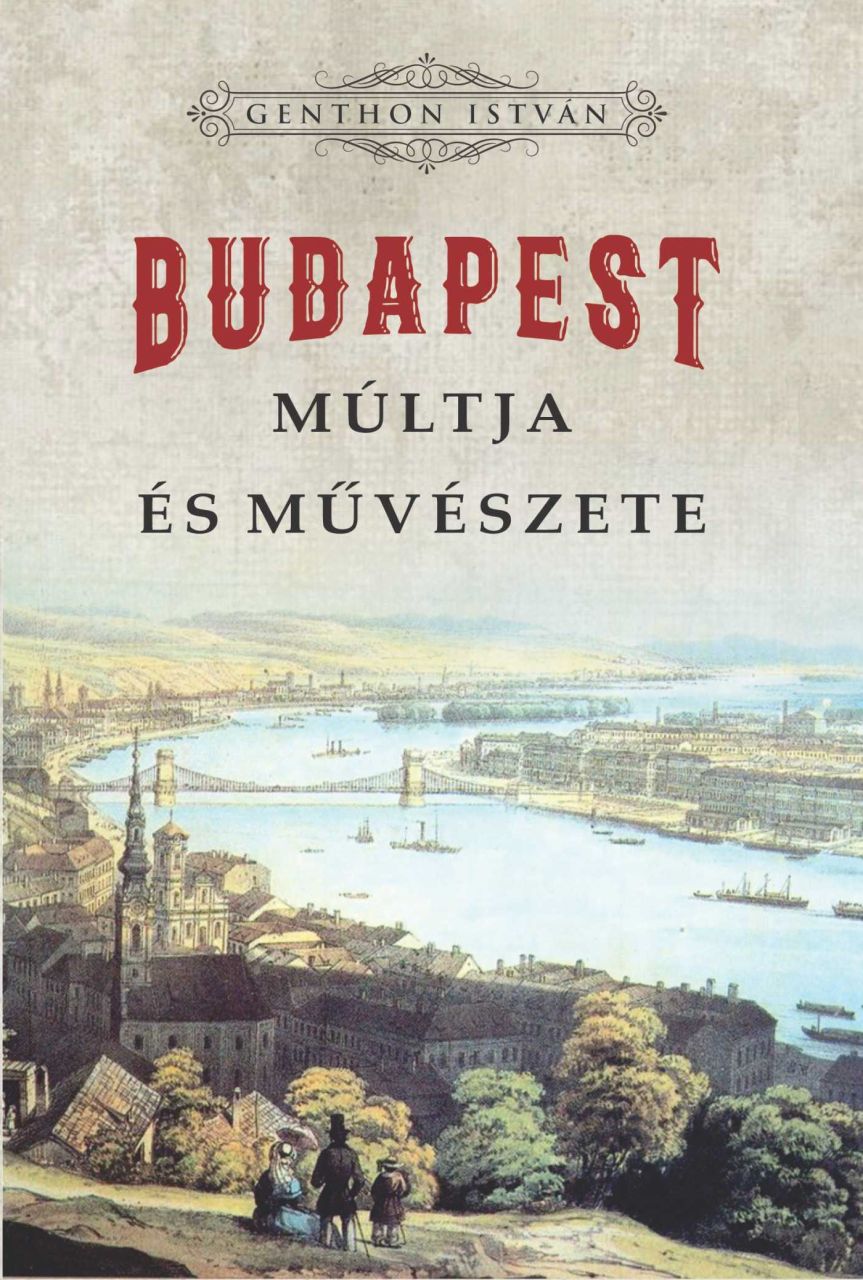 Budapest múltja és művészete