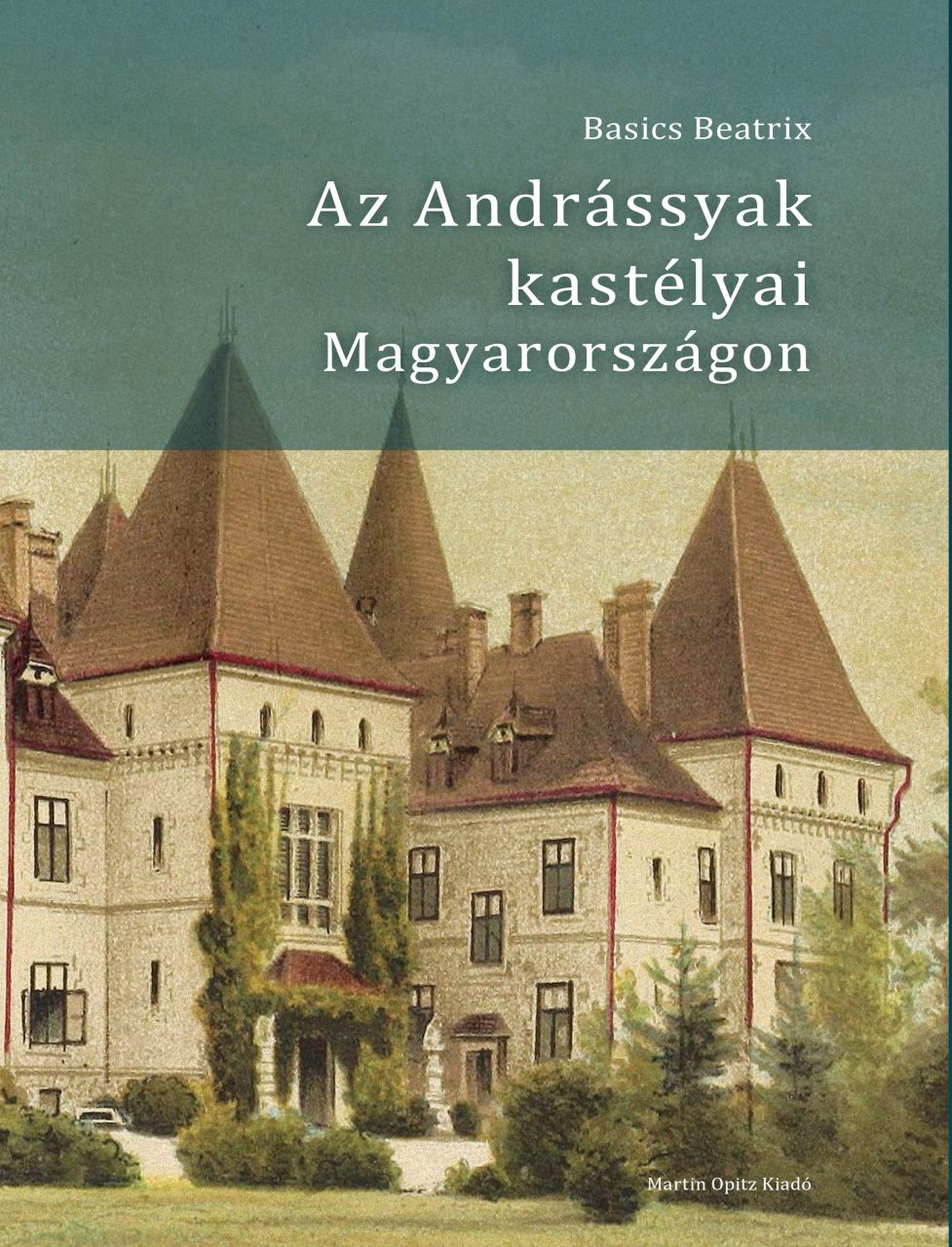 Az andrássyak kastélyai magyarországon