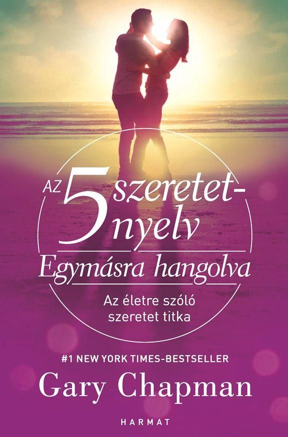 Az 5 szeretetnyelv  egymásra hangolva